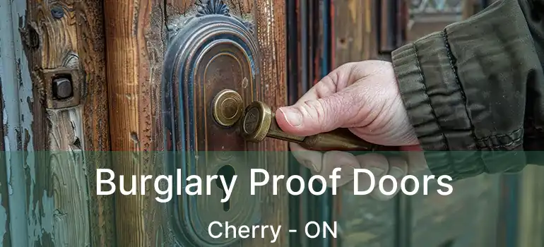 Burglary Proof Doors Cherry - ON