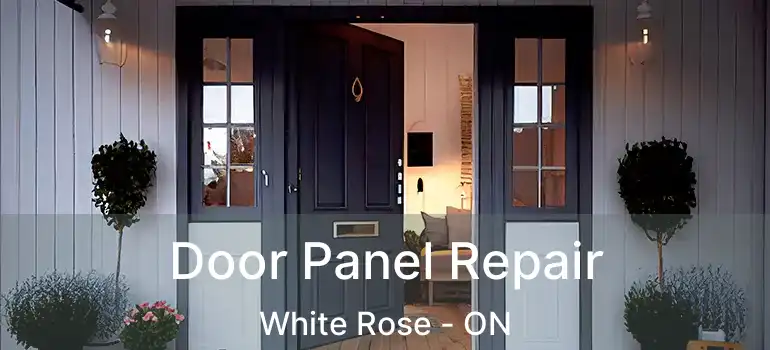  Door Panel Repair White Rose - ON