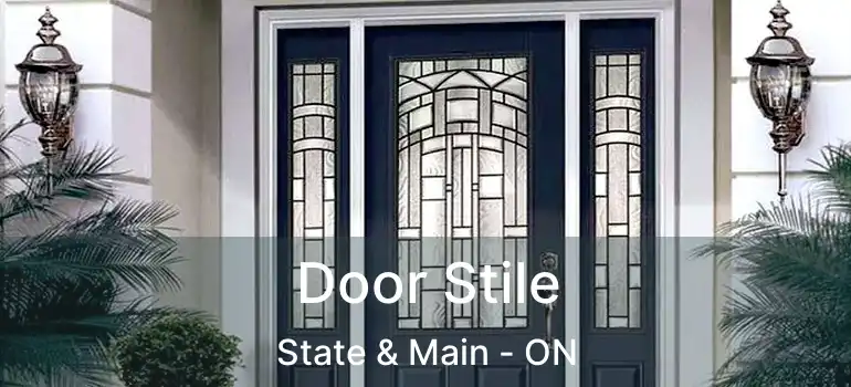  Door Stile State & Main - ON