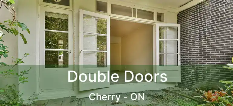  Double Doors Cherry - ON