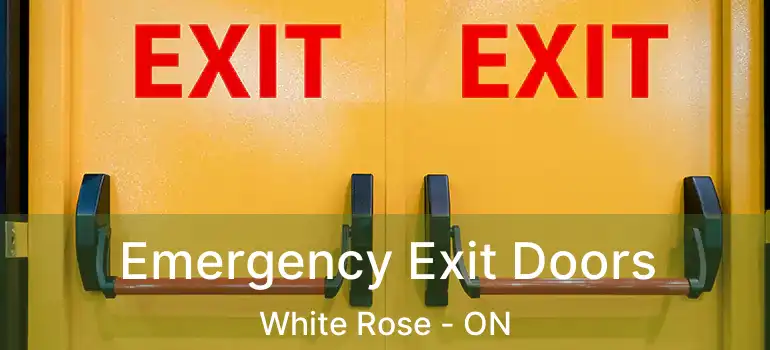  Emergency Exit Doors White Rose - ON