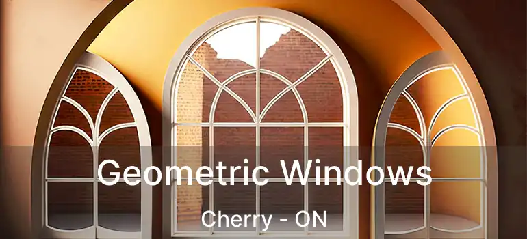  Geometric Windows Cherry - ON