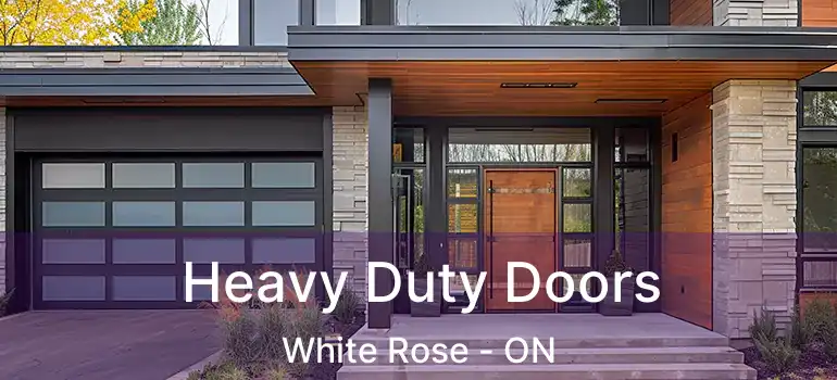  Heavy Duty Doors White Rose - ON