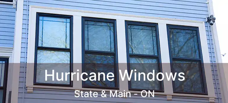  Hurricane Windows State & Main - ON