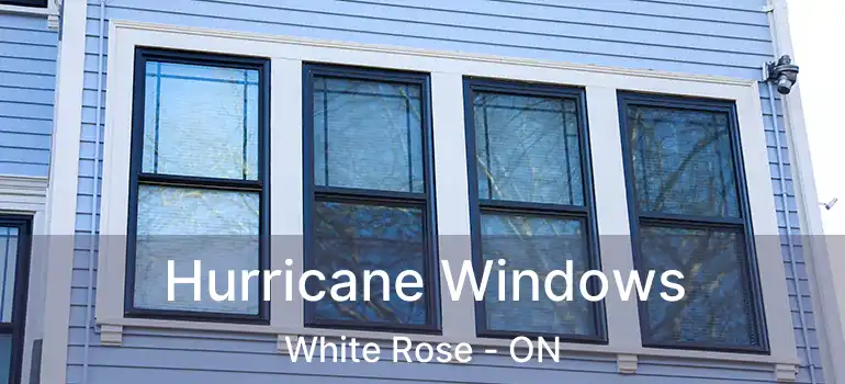  Hurricane Windows White Rose - ON