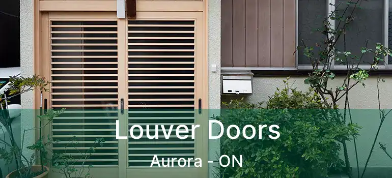  Louver Doors Aurora - ON