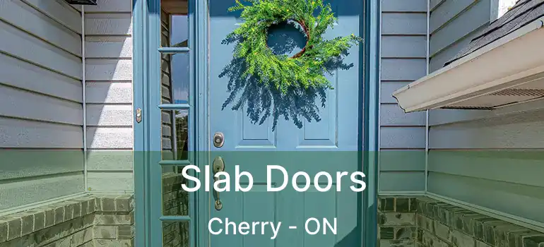  Slab Doors Cherry - ON