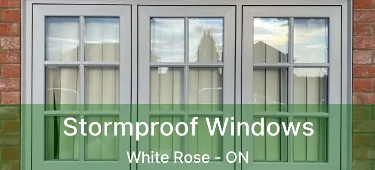  Stormproof Windows White Rose - ON