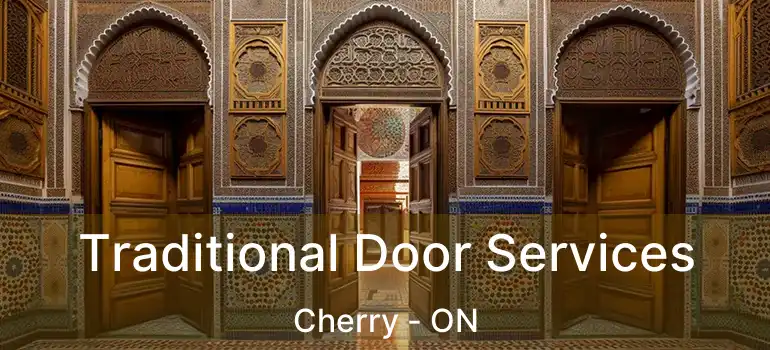  Traditional Door Services Cherry - ON
