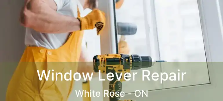 Window Lever Repair White Rose - ON