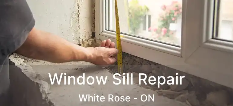  Window Sill Repair White Rose - ON