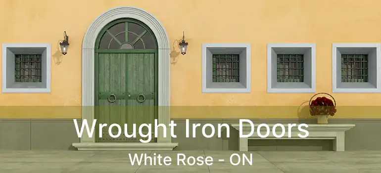  Wrought Iron Doors White Rose - ON
